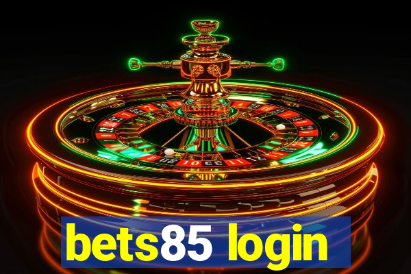 bets85 login